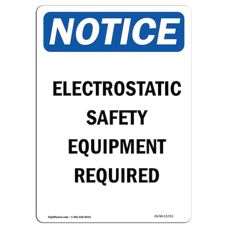 Signmission OSHA Sign, Electrostatic Safety Equipment Required, 10in X 7in Aluminum, 7" W, 10" H, Portrait OS-NS-A-710-V-11715